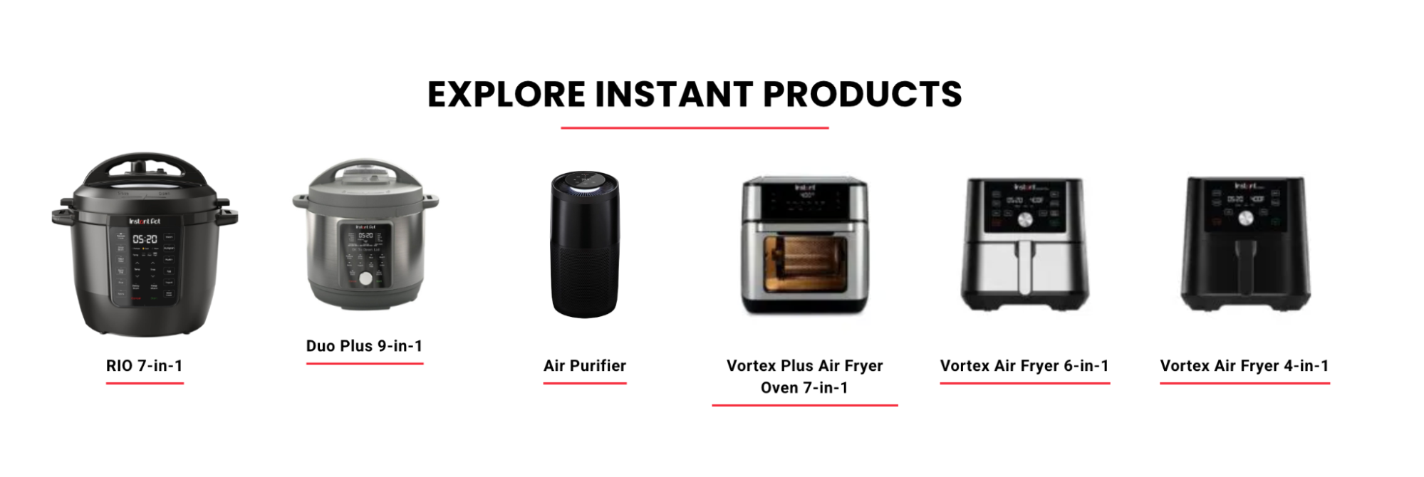Explore Instant Products – From RIO and Duo Plus Multi-Cookers to Vortex Air Fryers and Air Purifiers